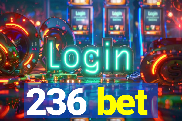 236 bet